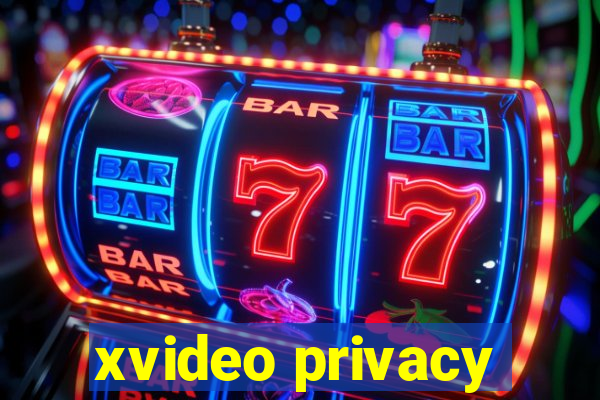 xvideo privacy